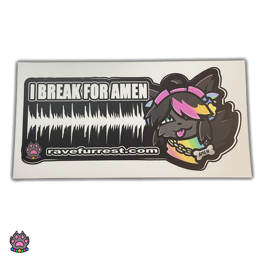 I BREAK FOR AMEN Bumper Sticker